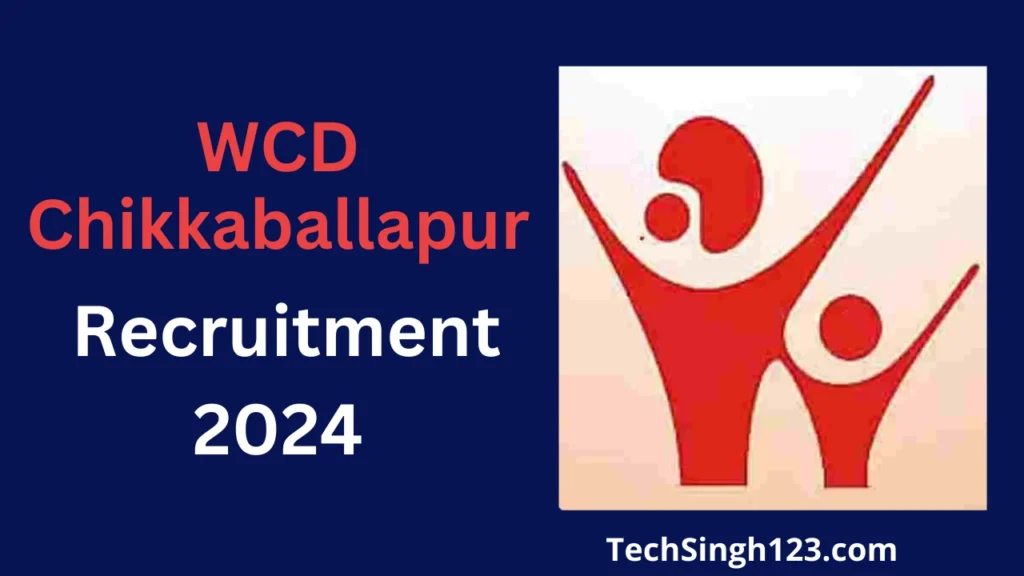 WCD Chikkaballapur Recruitment 2024