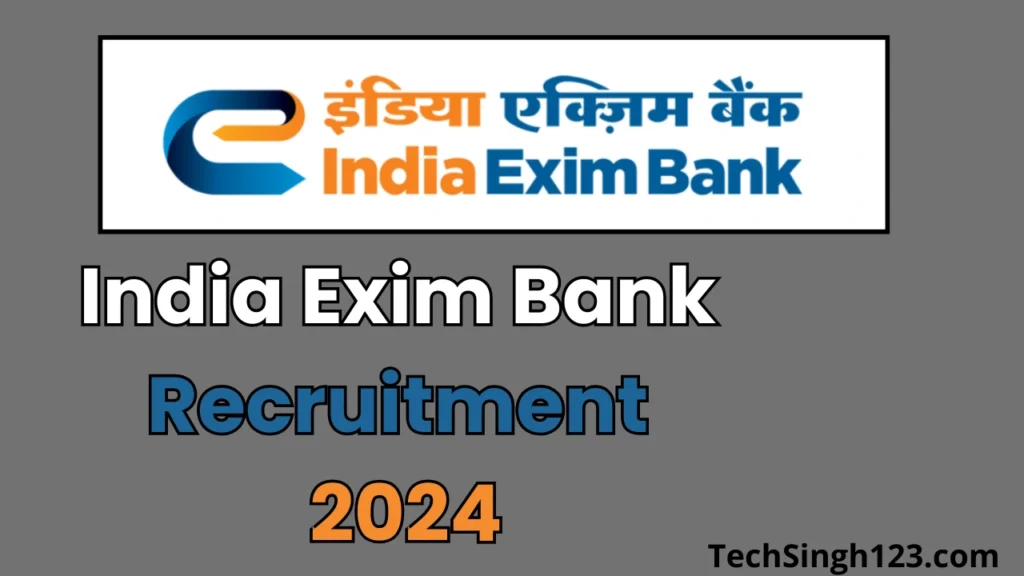 India Exim Bank Recruitment 2024