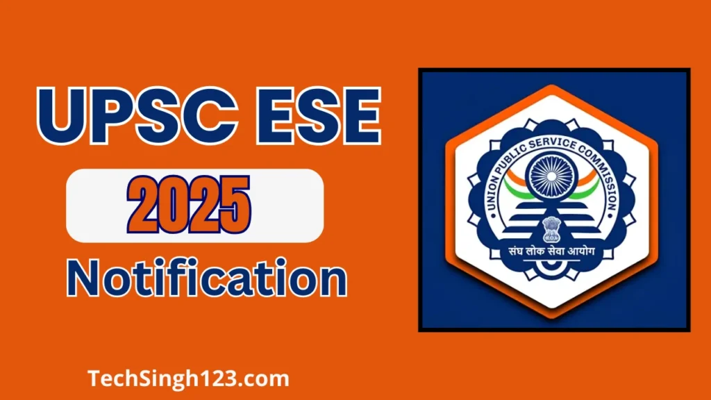 UPSC ESE 2025 Notification