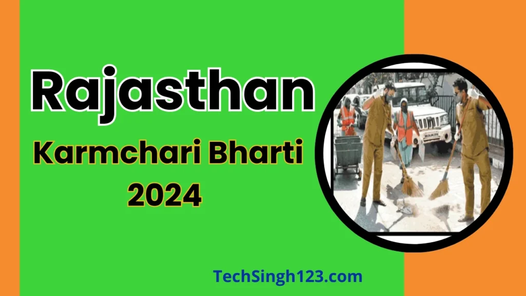 Rajasthan Karmchari Bharti 2024