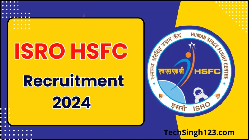 ISRO HSFC Recruitment 2024