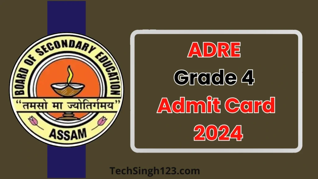 ADRE Grade 4 Admit Card 2024