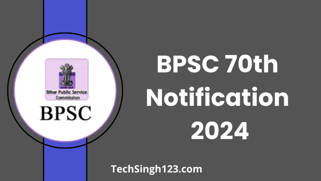 BPSC 70th Application Form 2024