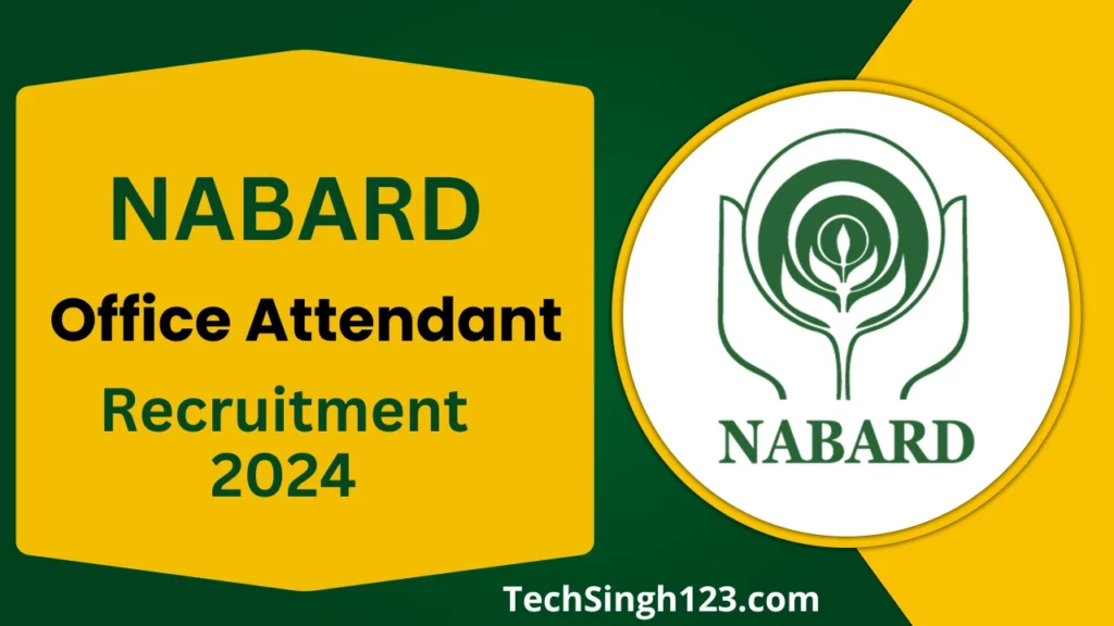 NABARD Office Attendant Group C Recruitment 2024