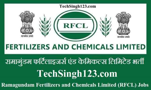 RFCL Recruitment RFCL Vacancy RFCL Bharti 