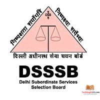 DSSSB Recruitment 2020 PRT, Nursery Teacher & JE Posts Out 778 Vacancies Notified for Assistant Teacher and JE Posts