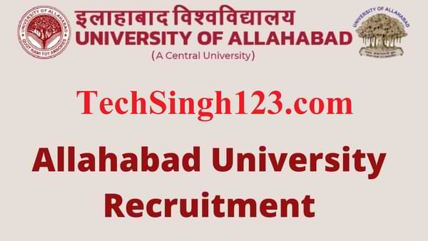 Allahabad University Bharti University of Allahabad Recruitment