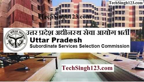 UP Subordinate Services Selection Commission Recruitment UPSSSC Recruitment