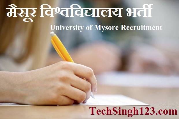 University of Mysore Recruitment University Of Mysore Bharti UoM Recruitment