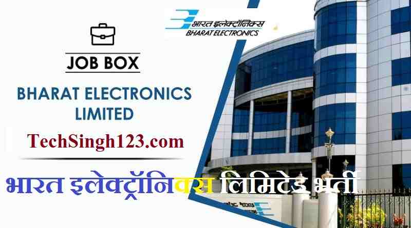 BEL Recruitment BEL भर्ती Bharat Electronics Limited Recruitment