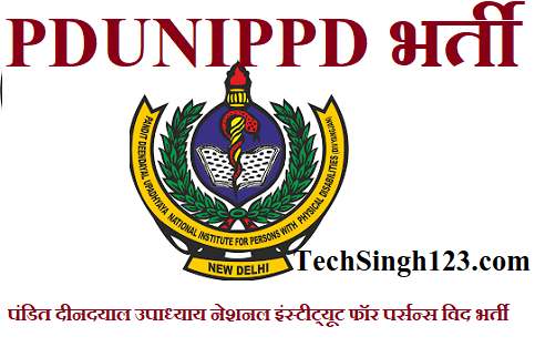 PDUNIPPD Recruitment PDUNIPPD Jobs PDUNIPPD Divyangjan Recruitment