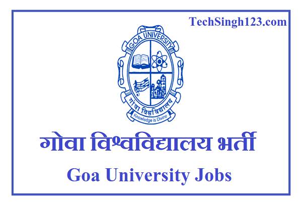 University of Goa Recruitment Goa University Recruitment North Goa