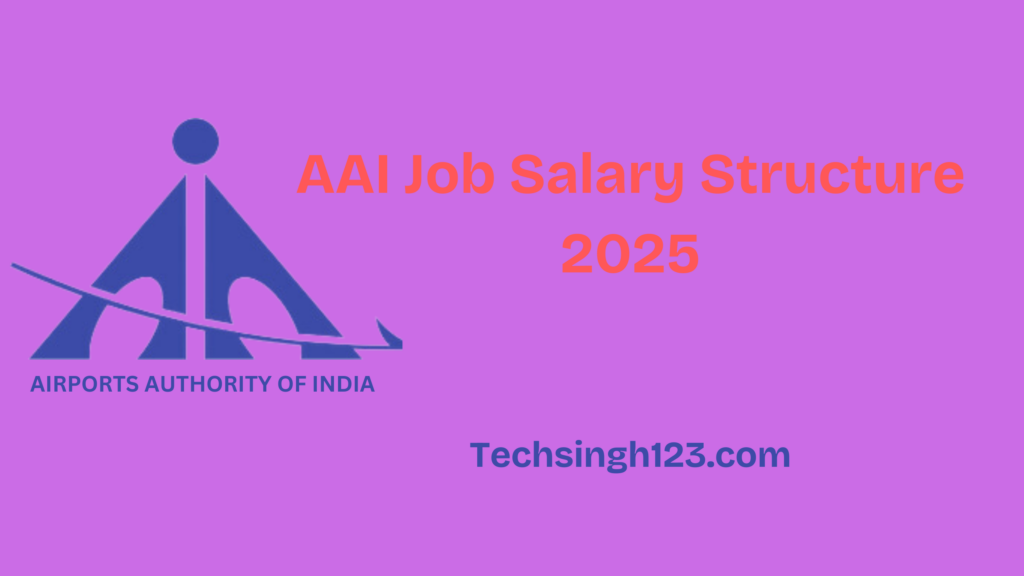 AAI Job Salary Structure 2025: Basic Pay, Allowances and Other Perks✅