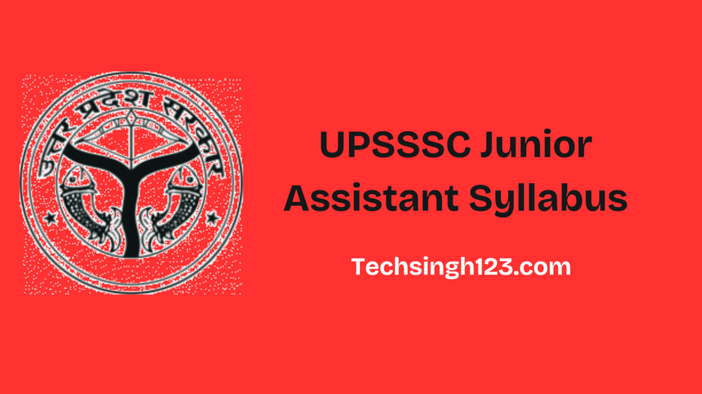 UPSSSC Junior Assistant Syllabus and Exam Pattern 2025✅