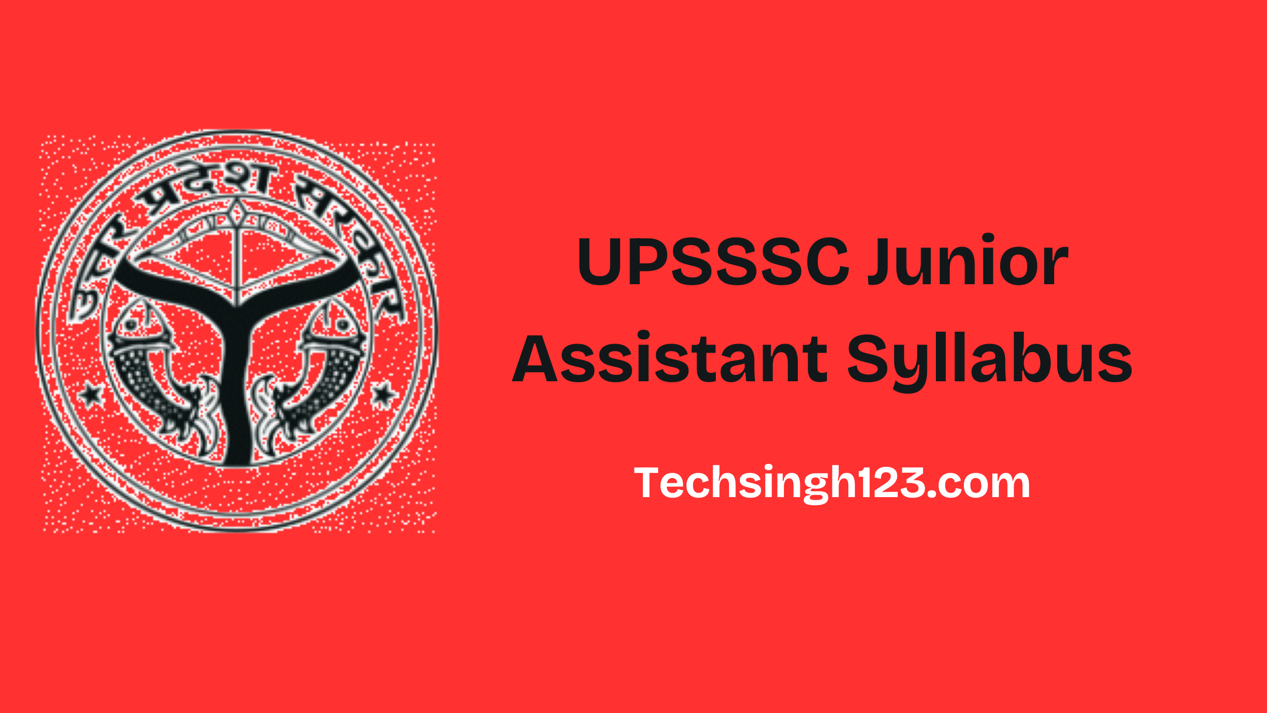 UPSSSC Junior Assistant Syllabus and Exam Pattern 2025✅