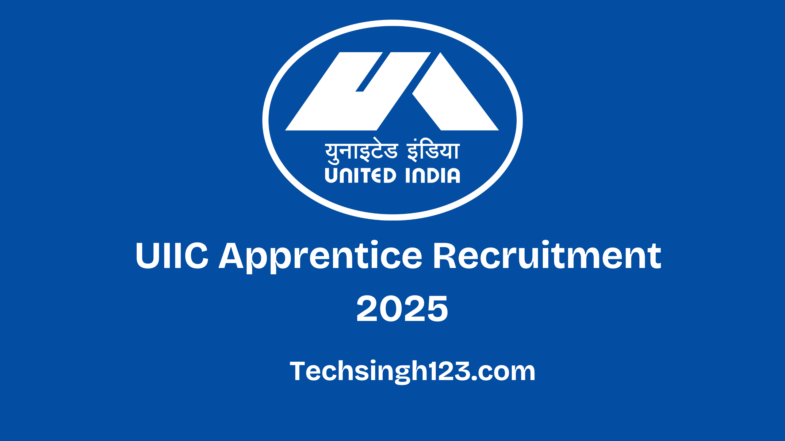 UIIC Apprentice Recruitment 2025: Important Dates and Application Process✅