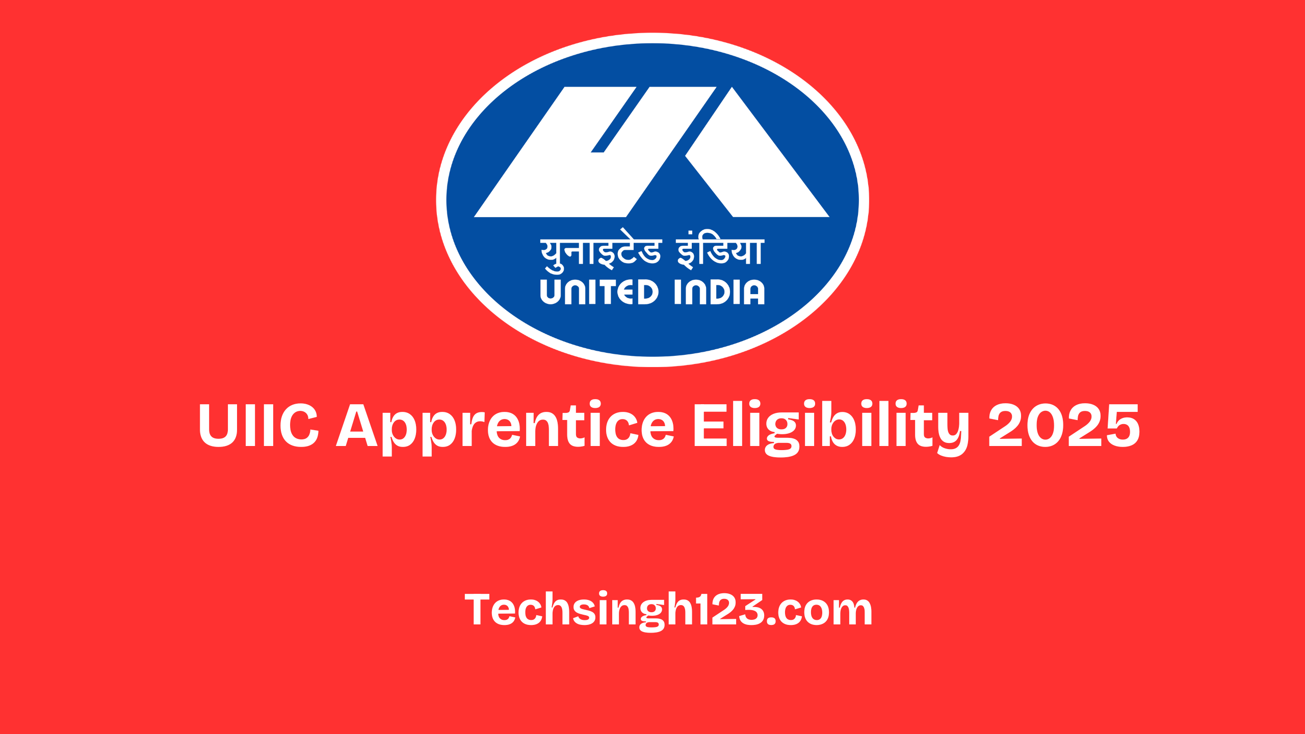 UIIC Apprentice Eligibility 2025: Education, Age Limit, and Stipend✅