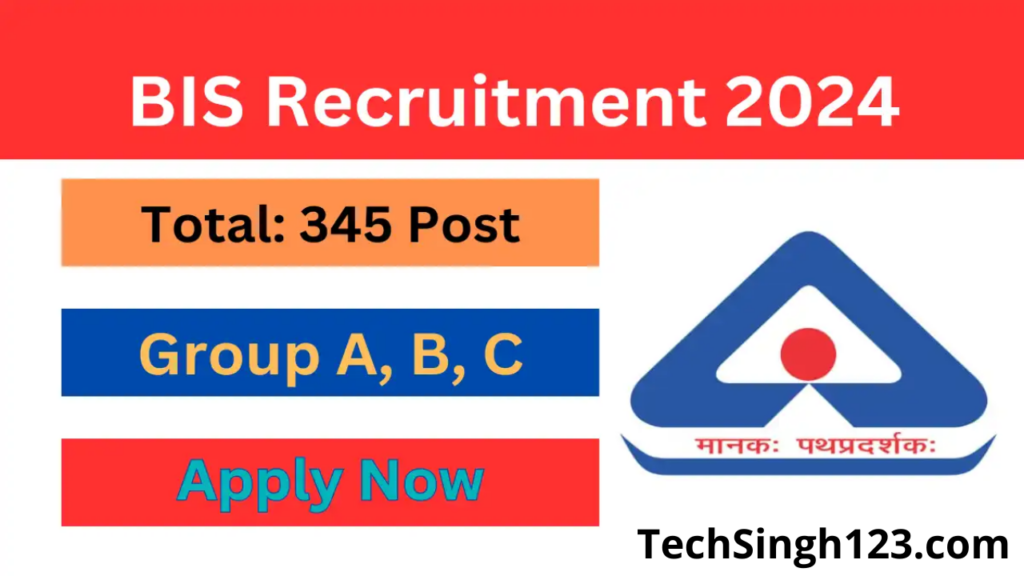 BIS Recruitment 2024