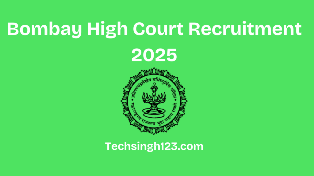 Bombay High Court Recruitment 2025: Important Dates and Application Process✅