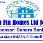 Canfin Homes Limited Recruitment Can Fin Homes Recruitment Can Fin Homes Ltd Recruitment