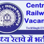 Central Railway Vacancy Central Railway Job Vacancy