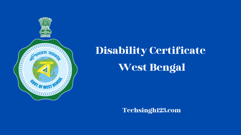 Disability Certificate West Bengal: Eligibility, Application & Required Documents