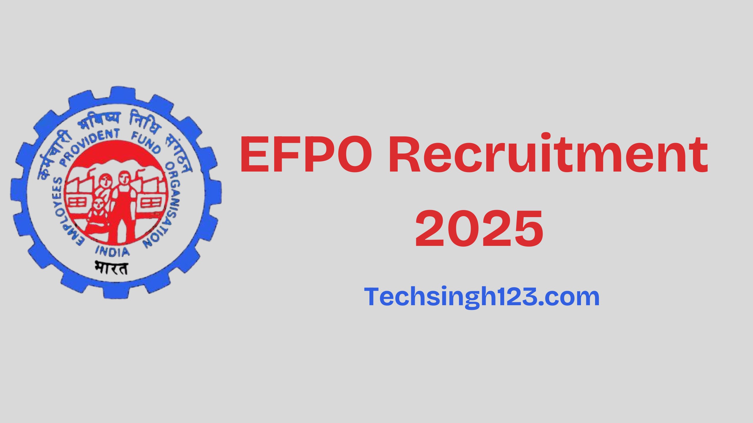 EFPO Recruitment 2025: Important Dates and Application Process✅