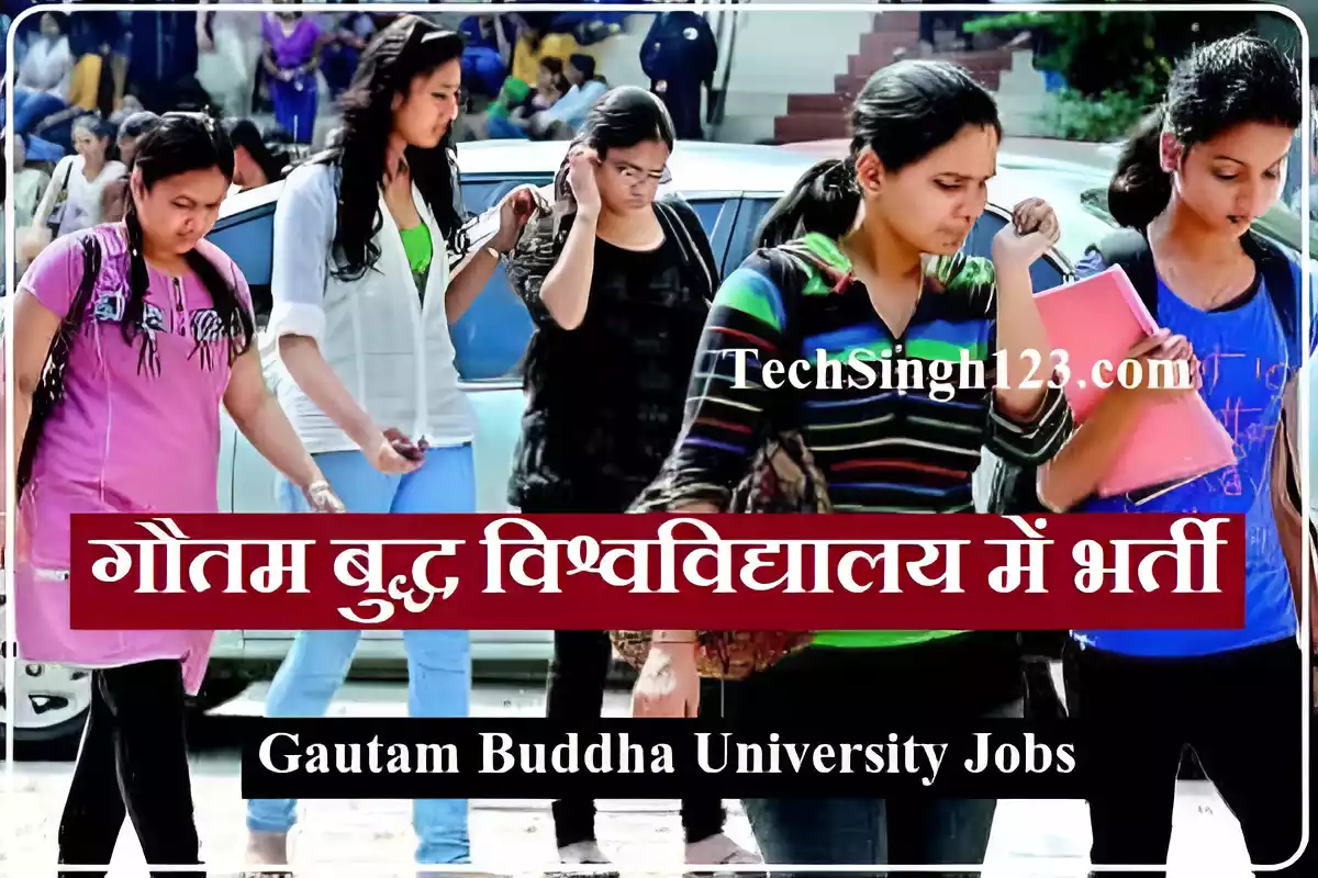 GBU Recruitment Gautam Buddha University Recruitment GBU Bharti