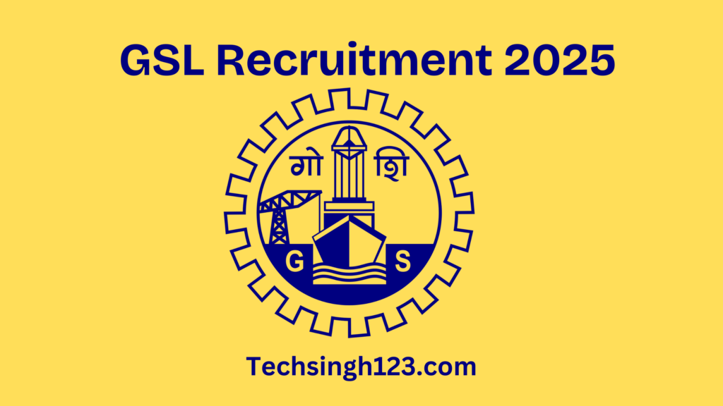 GSL Recruitment 2025: Important Dates and Application Process✅