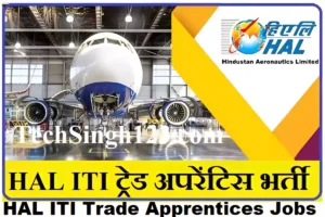 HAL ITI Apprentice Recruitment HAL ITI Trade Apprentice Recruitment HAL ITI Recruitment