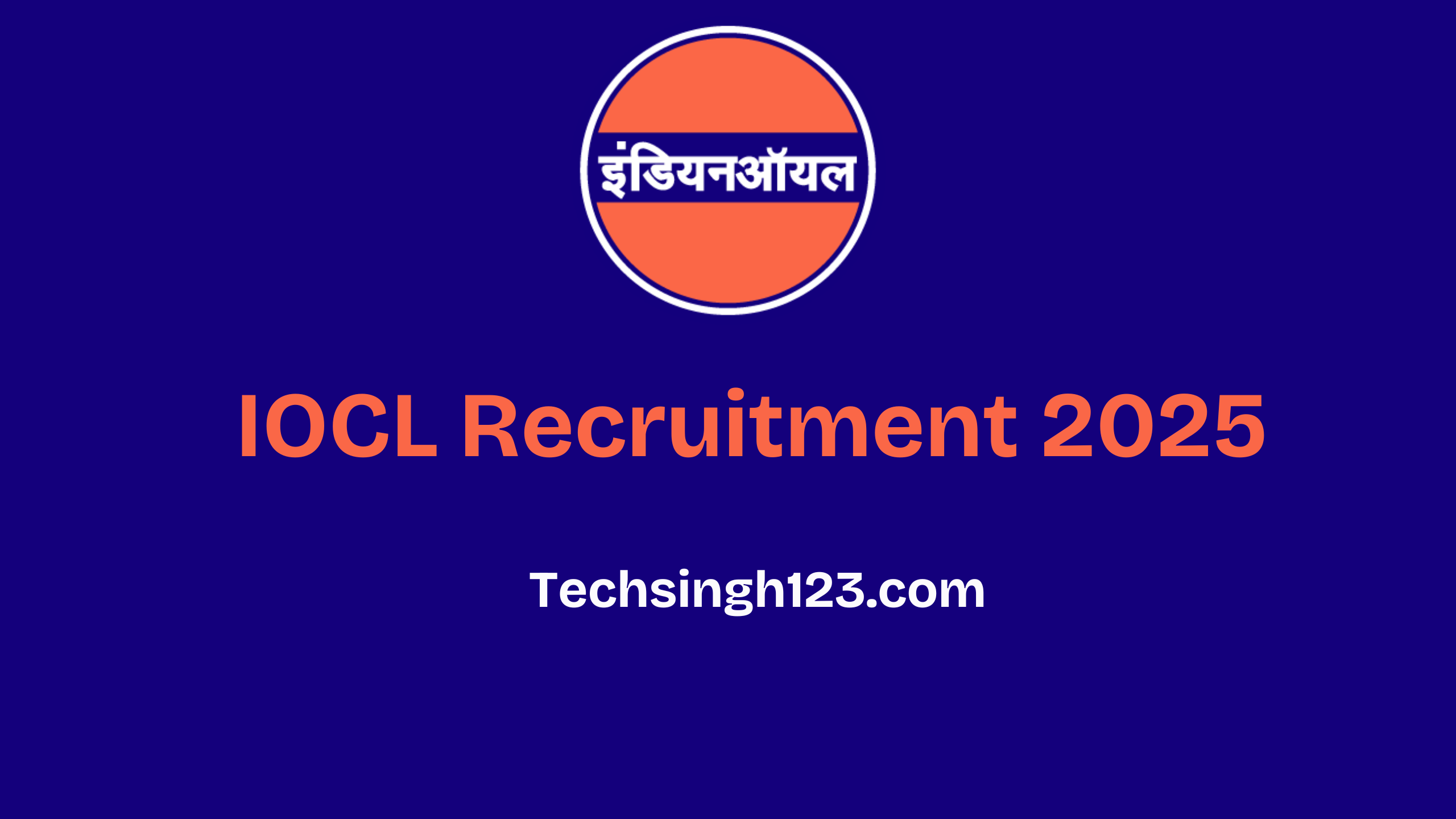 IOCL Recruitment 2025: Important Dates and Application Process✅