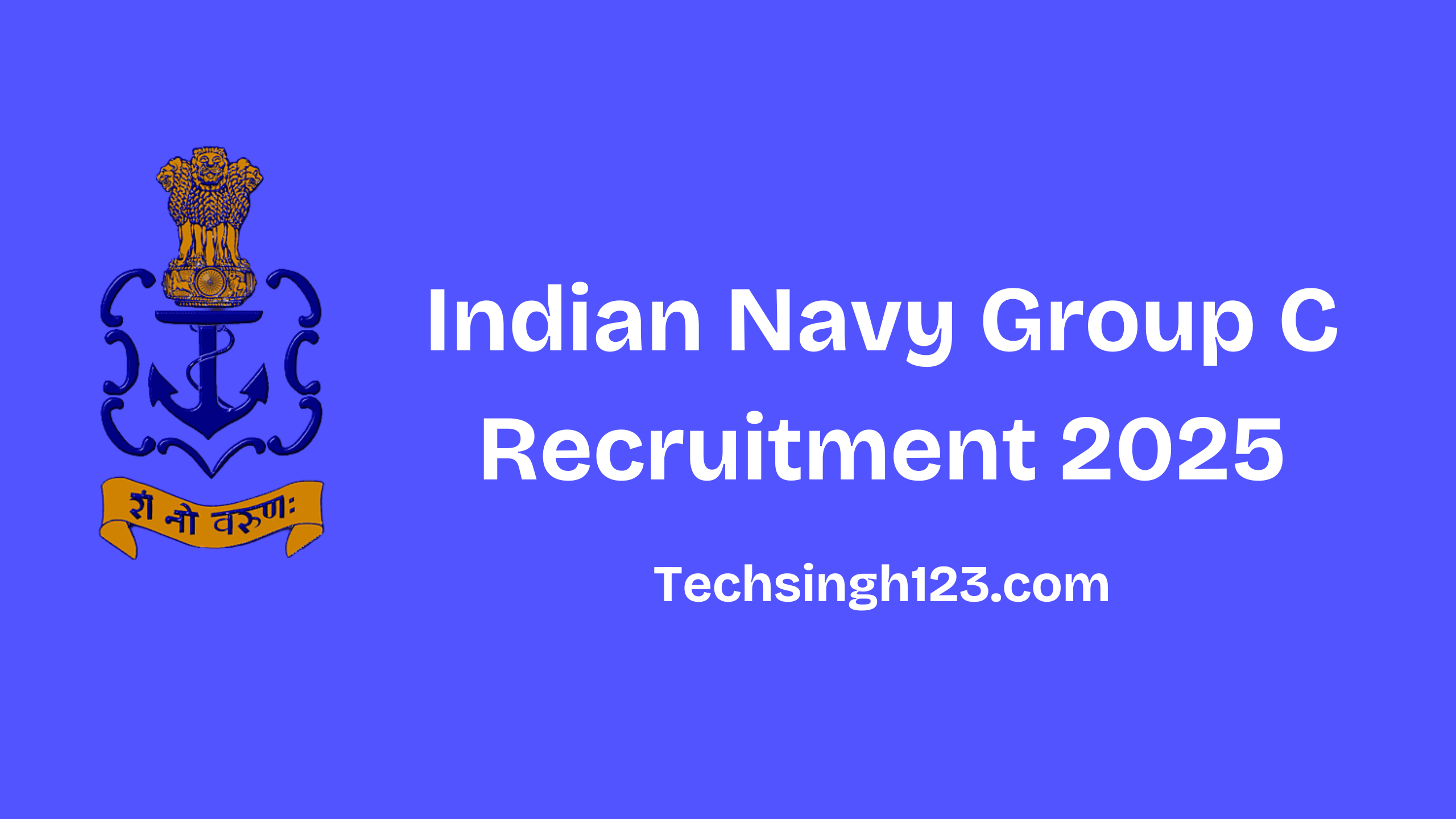 Indian Navy Group C Recruitment 2025: Important Dates and Application Process✅