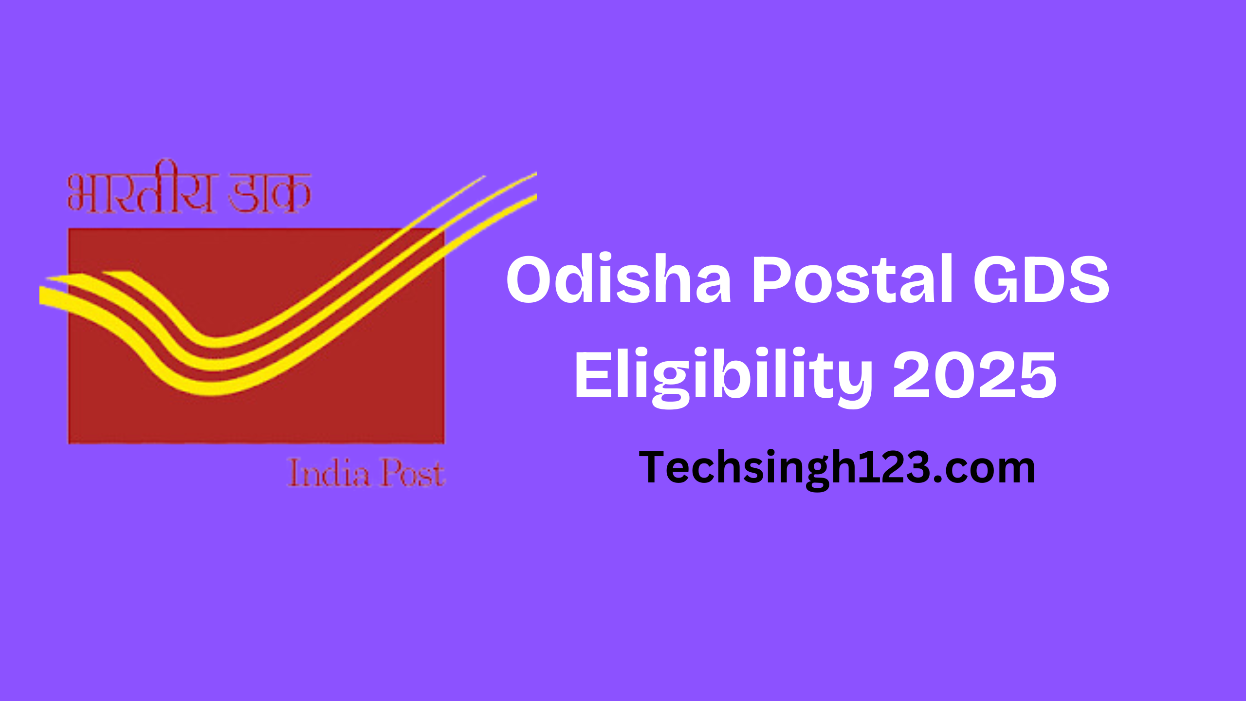 Odisha Postal GDS Eligibility 2025: Age Limit, Education, and Other Requirements✅