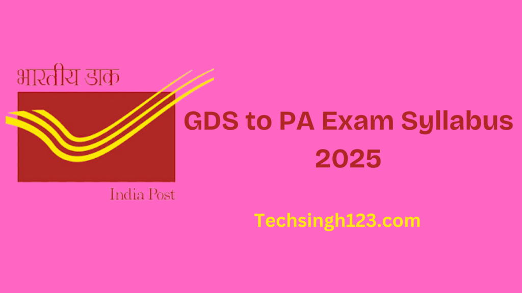 GDS to PA Exam Syllabus 2025: Subjects and Important Topics✅