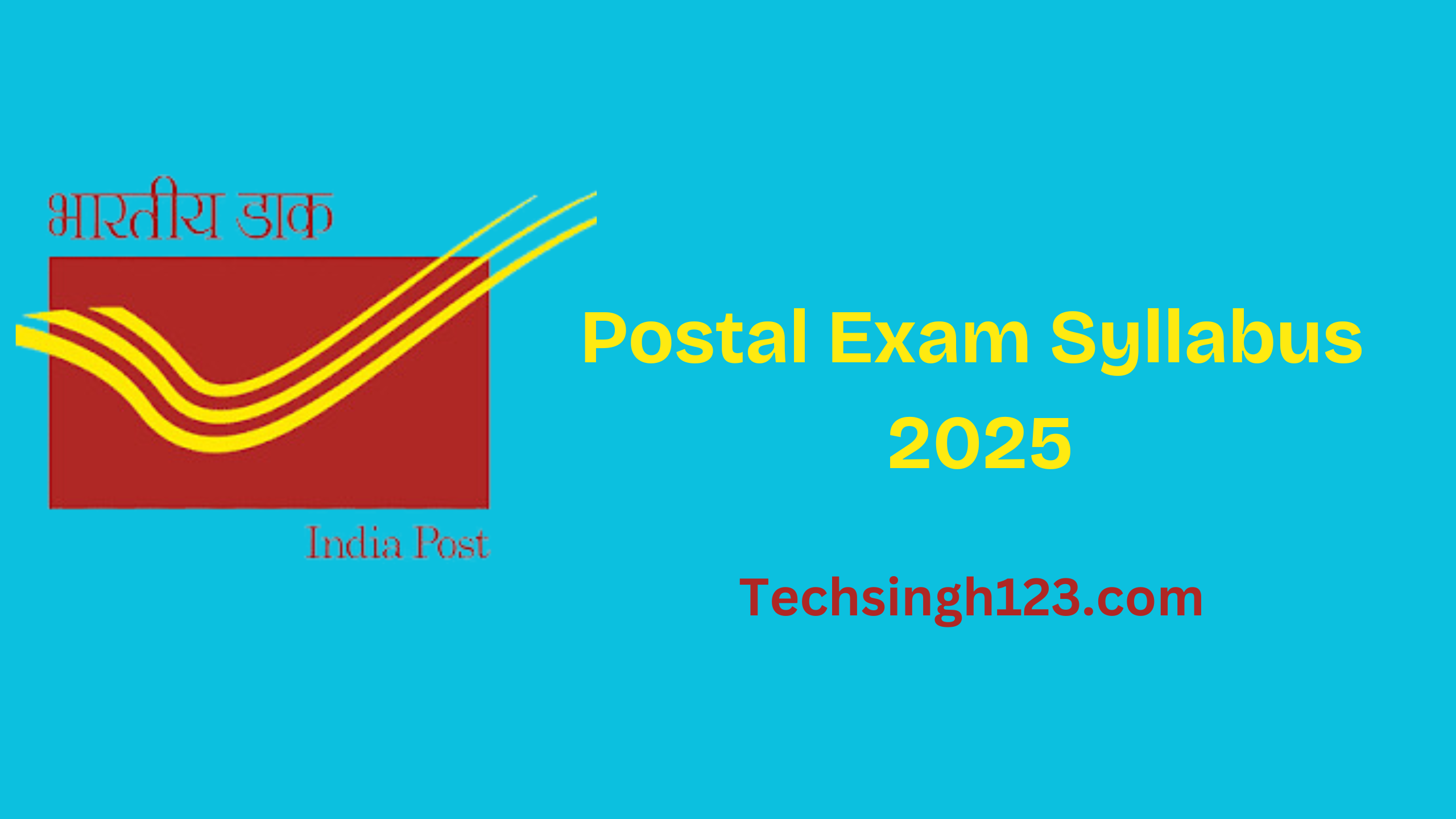 Postal Exam Syllabus 2025: Important Topics and Exam Pattern✅