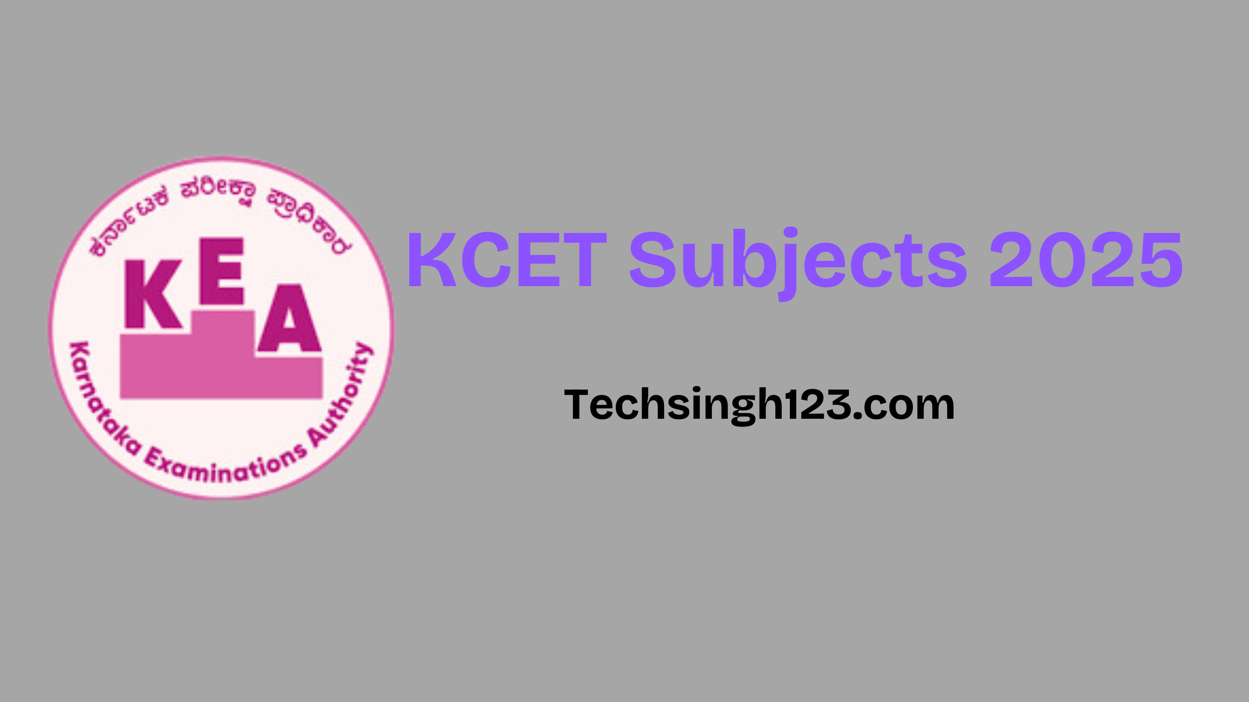 KCET Subjects 2025: Physics, Chemistry, Mathematics, etc.✅