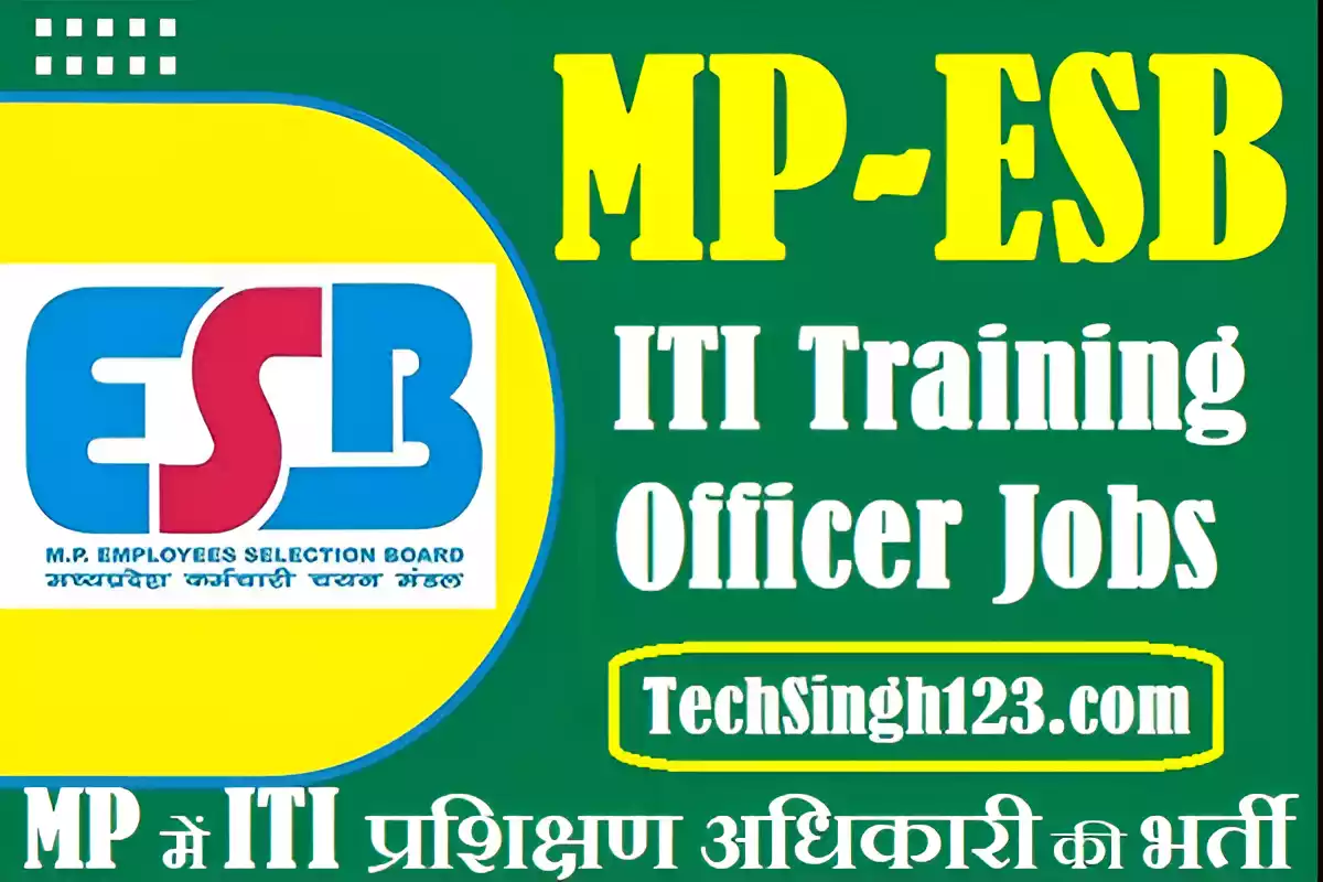 MP ITI Training Officer Recruitment MP ESB ITI Training Officer Online Form