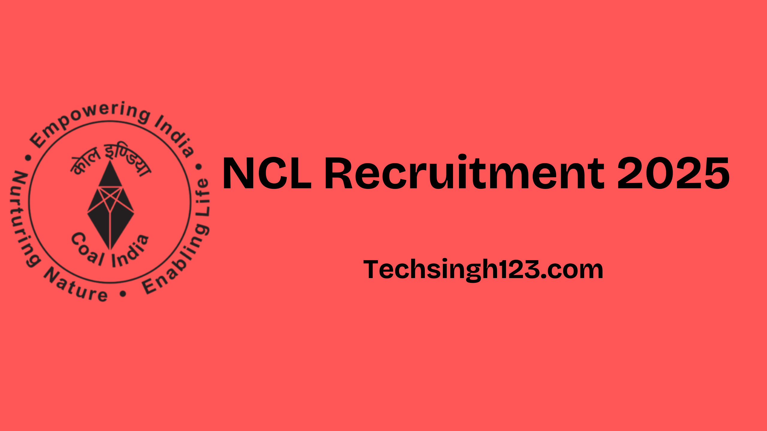 NCL Recruitment 2025: Important Dates and Application Process✅