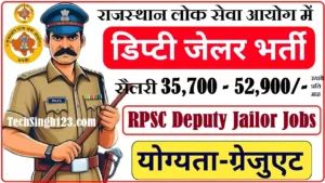 Rajasthan RPSC Deputy Jailor Recruitment RPSC Jailor Recruitment