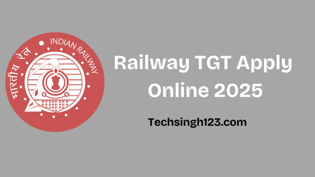 Railway TGT Apply Online 2025✅