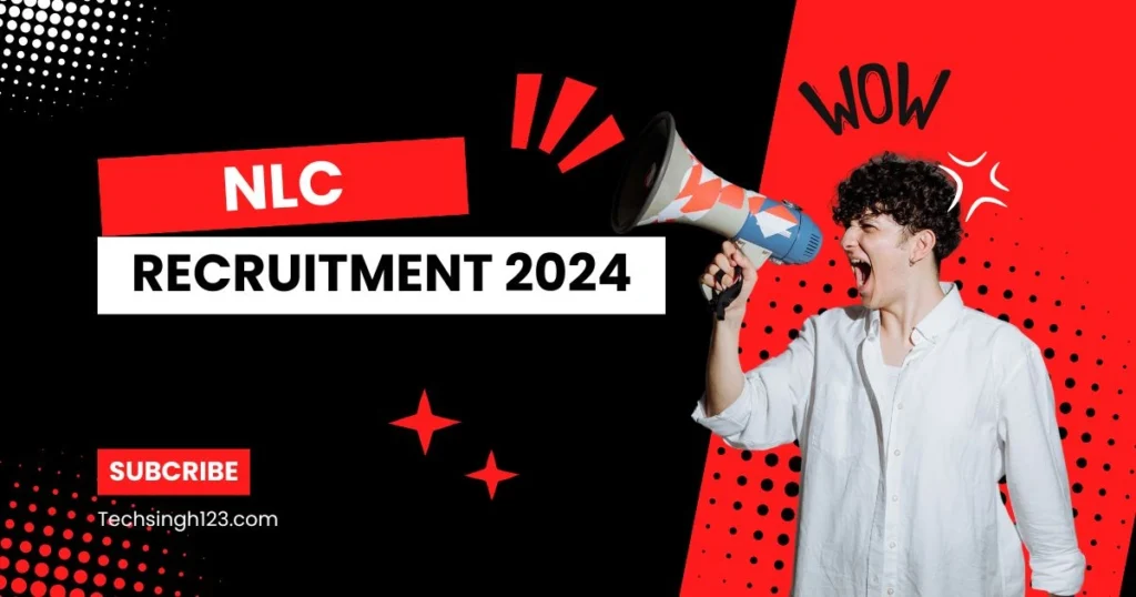 NLC India Limited Recruitment 2024