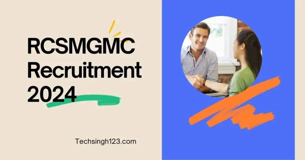 RCSMGMC Bharti 2024 ✅ आरसीएसएमजीएमसी में ग्रुप डी के पदों पर निकली भर्ती