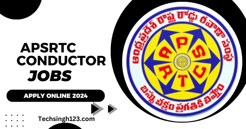 APSRTC Conductor Jobs Apply online 2024 ✅ कंडक्टर, ड्राइवर सहित अन्य पदों पर भर्ती