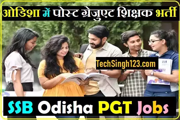 SSB Odisha PGT Recruitment OSSB PGT Recruitment