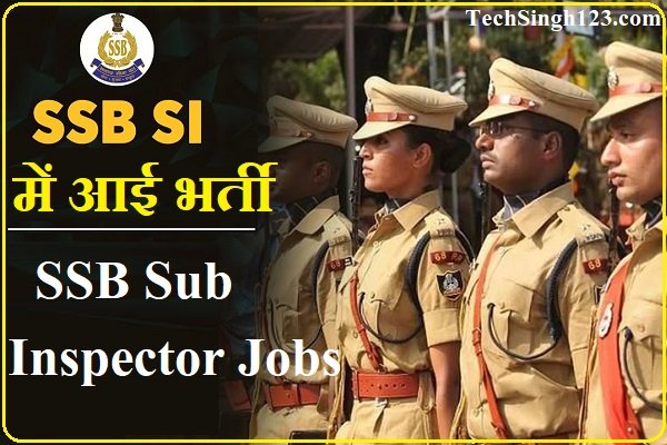 SSB Sub Inspector Recruitment SSB SI Recruitment