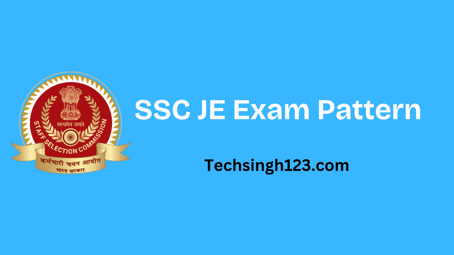 SSC JE Exam Pattern 2025: Paper 1, Paper 2, and Syllabus