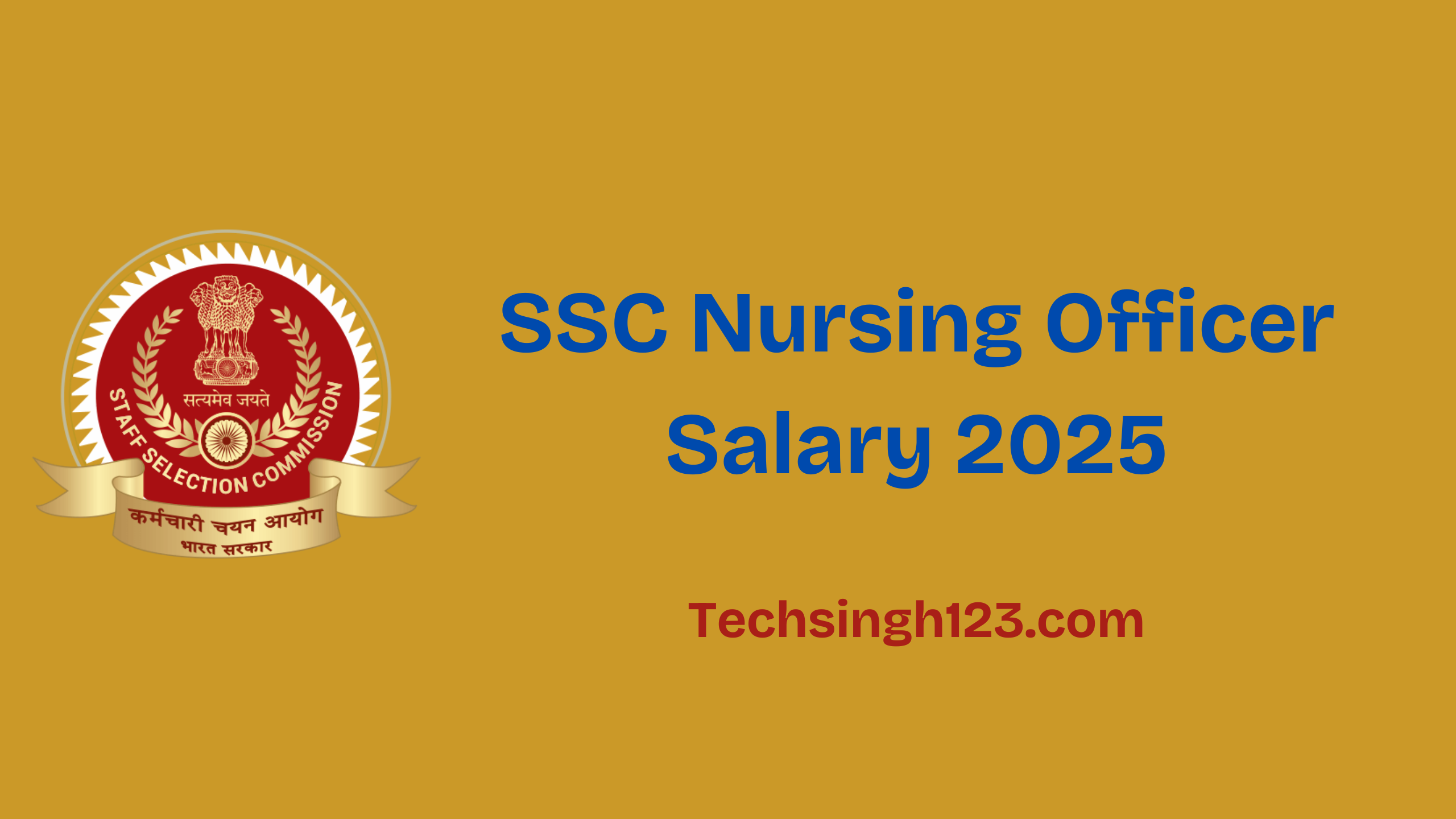 SSC Nursing Officer Salary 2025: Basic Pay, Allowances, and Other Benefits✅