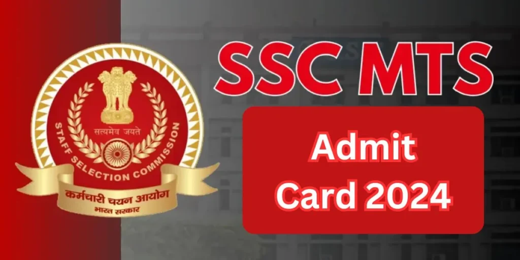 SSC MTS Admit Card 2024