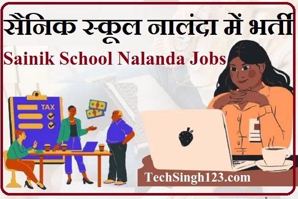 Sainik School Nalanda Recruitment Sainik School Nalanda Vacancy