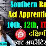 Southern Railway Apprentice Bharti RRC SR Apprentice Recruitment